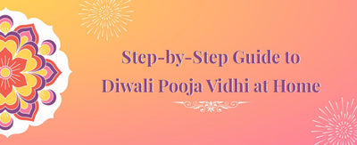Step-by-Step Guide to Diwali Pooja Vidhi at Home