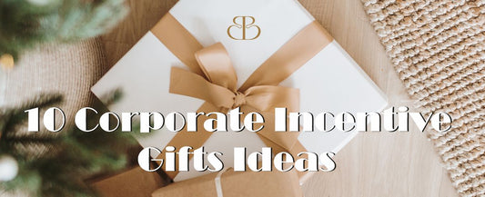 Corporate Incentive Gifts Ideas