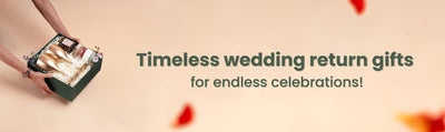 Wedding Return Gifts