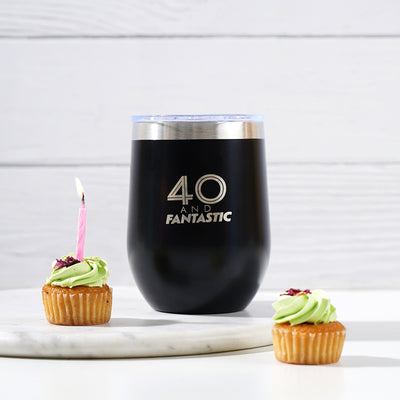 Drinkware - "40 & fantastic"