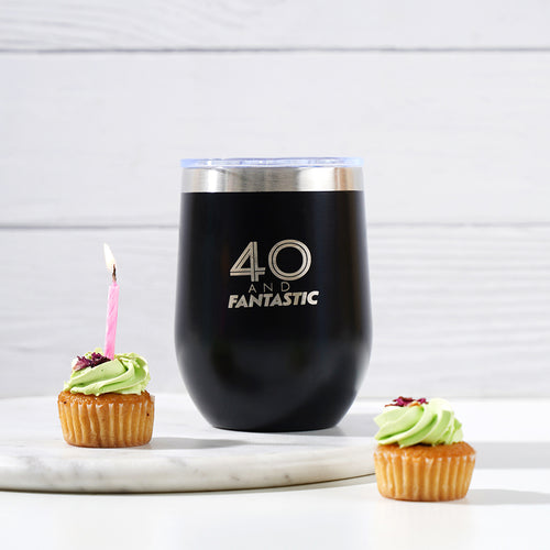 Drinkware - "40 & fantastic"